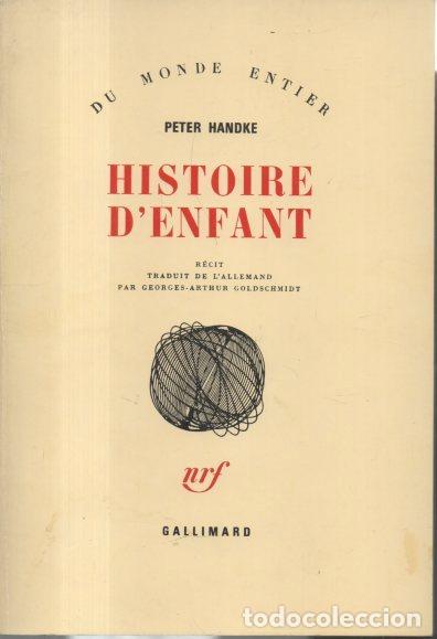 Libros: HISTOIRE DENFANT. - HANDKE, Peter. - Foto 1
