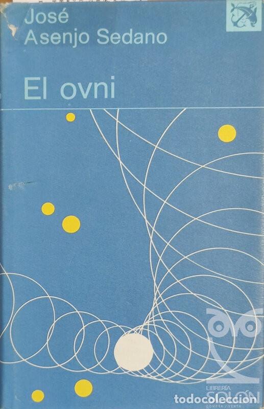 Libros: El ovni - Jos&eacute; Asenjo Sedano - Foto 1
