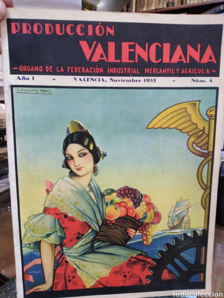 Libros: PRODUCCION VALENCIANA. Organo de la Federaci&oacute;n Industrial Mercantil y Agricola n&ordm; 4 - REVISTA
