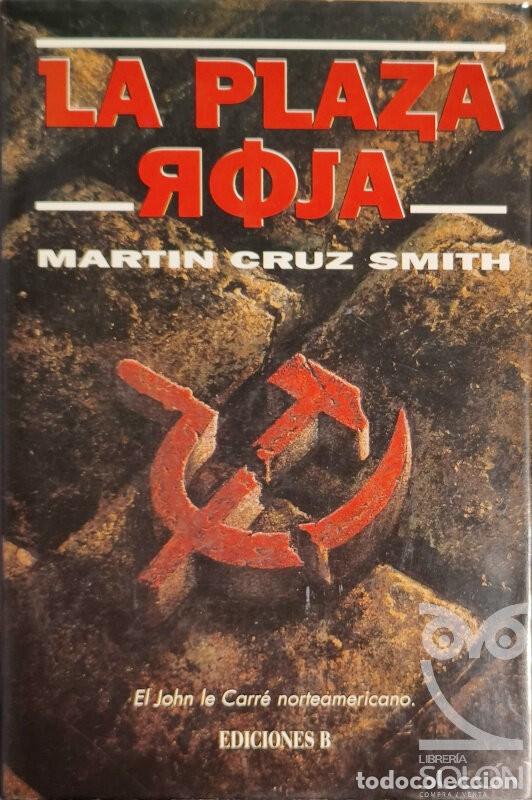 Libros: La Plaza Roja - Martin Cruz Smith - Foto 1
