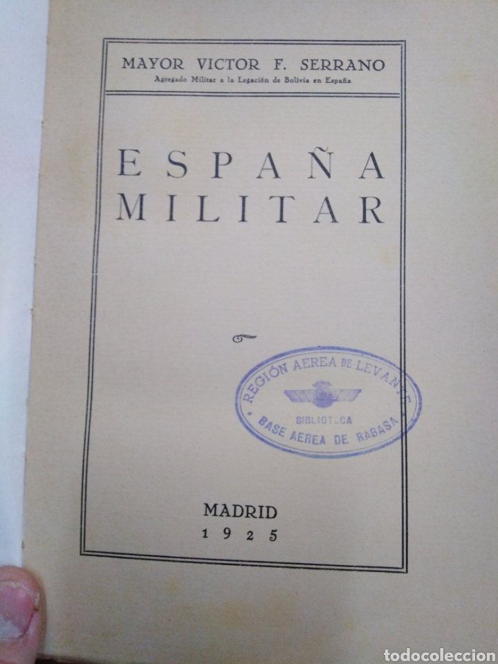 Libros: ESPA&Ntilde;A MILITAR - SERRANO, Mayor V&iacute;ctor F. - Foto 3