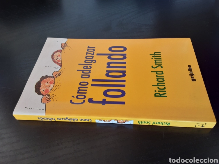 Libros: C&oacute;mo adelgar follando. Richard Smith - Foto 2