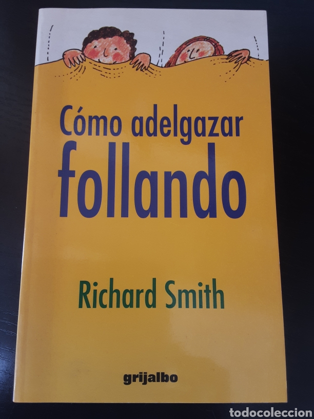 Libros: C&oacute;mo adelgar follando. Richard Smith - Foto 1