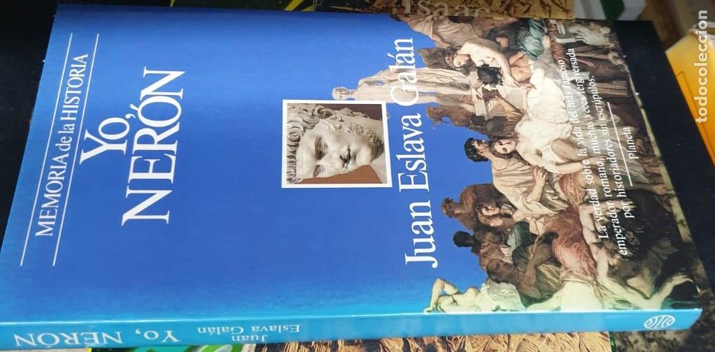 Libros: ESLAVA GAL&Aacute;N, JUAN - Yo, Ner&oacute;n - Foto 2