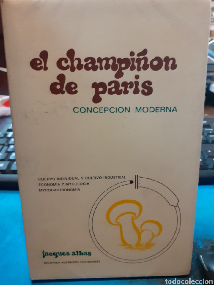 Libros: EL CHAMPI&Ntilde;ON DE PARIS. Concepci&oacute;n moderna - ALBAS, Jacques - Foto 1