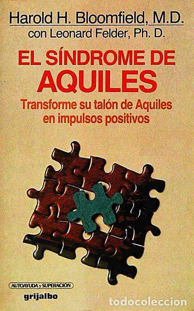 Libros: El s&iacute;ndrome de Aquiles - Harold H. Bloomfield M.D. - Foto 1