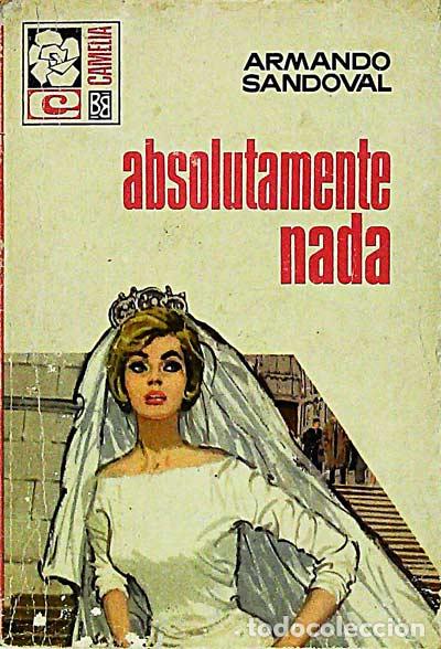 Libros: Absolutamente nada - Armando Sandoval - Foto 1