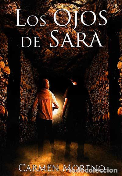 Libros: Los ojos de Sara - Carmen Moreno - Foto 1