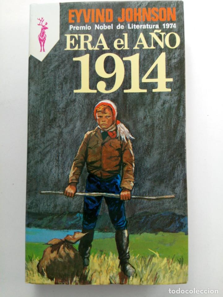 Libros: ERA EL A&Ntilde;O 1914 - EYVIND JOHNSON - COLECCI&Oacute;N RENO - EDICIONES G.P. - Foto 1