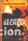 Libros: LA GUERRA SECRETA - Horacio V&aacute;zquez-Rial - Foto 1