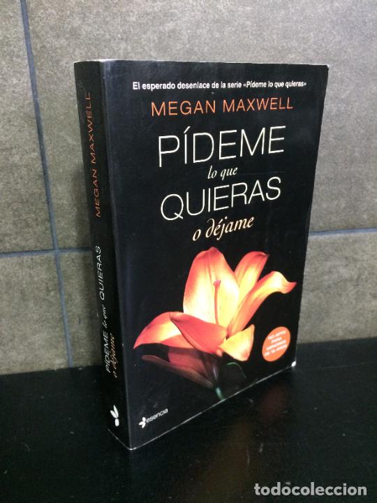 Libros: P&iacute;deme lo que quieras o d&eacute;jame (Er&oacute;tica). - Foto 1