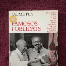 Libros: FAMOSOS I OBLIDATS -38 RETRATS DE PRIMERA MA - JAUME PLA. Lote 240926755
