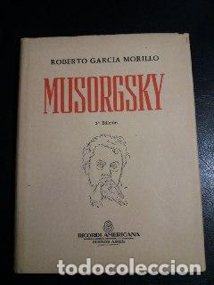 Libros: Musorgsky. - GARC&Iacute;A MORILLO, Roberto: - Foto 1