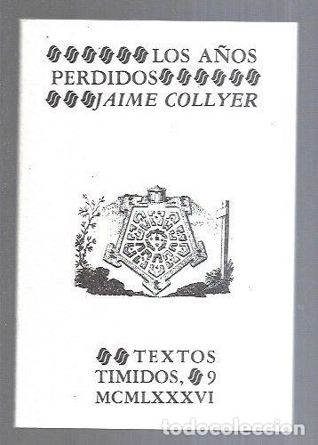 Libros: A&Ntilde;OS PERDIDOS - LOS - COLLYER, JAIME - Foto 2