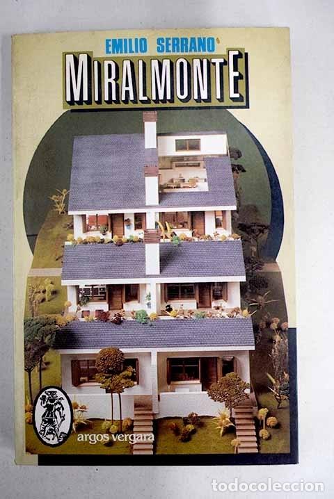 Libros: Miralmonte.- Serrano Montijano, Emilio - Foto 1