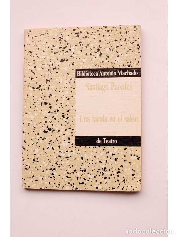 Libros: Una farola en el sal&oacute;n - PAREDES, Santiago - Foto 1