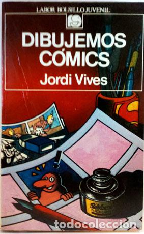 Libros: DIBUJEMOS COMICS - Vives,Jordi - Foto 1