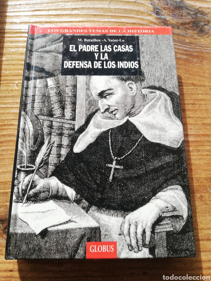 Libros: El Padre las casas y la defensa de los indios, editorial globus - Foto 1
