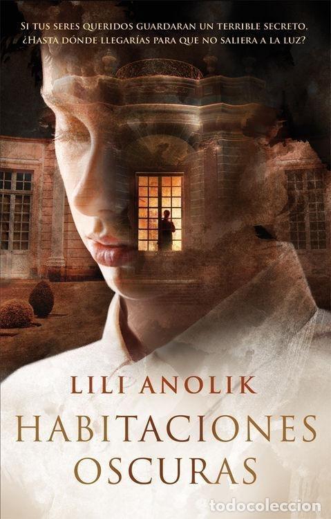 Libros: Habitaciones oscuras. - Anolik, Lili. - Foto 1