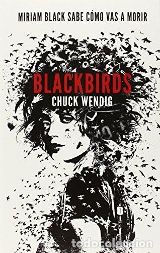 Libros: BLACKBIRDS - CHUCK WENDIG - Foto 1