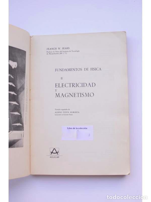 Libros: Electricidad y magnetismo - SEARS, Francis W. - Foto 3