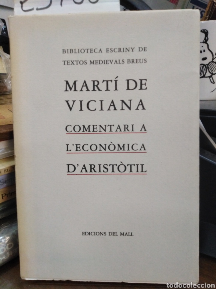 Libri di seconda mano: COMENTARI A L&acute;ECONOMICA D&acute;ARISTOTIL - VICIANA, Marti de