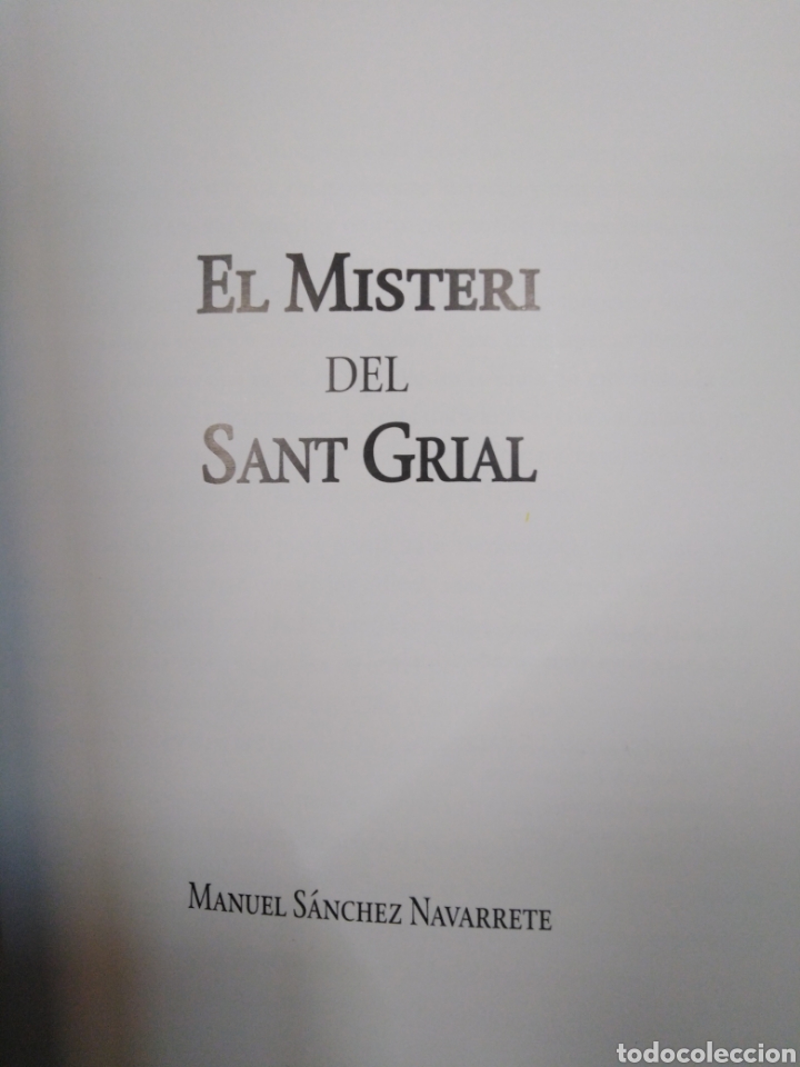 Libros: EL MISTERI DEL SANT GRIAL - SANCHEZ NAVARRETE, Manuel. - Foto 2