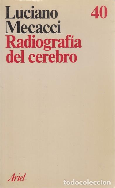 Libros: RADIOGRAF&Iacute;A DEL CEREBRO - MECACCI, LUCIANO - Foto 1