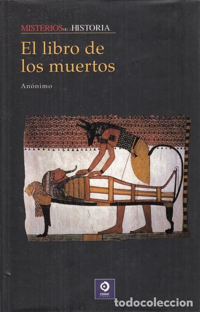 Libros: MISTERIOS DE LA HISTORIA. EL LIBRO DE LOS MUERTOS - AN&Oacute;NIMO - Foto 1