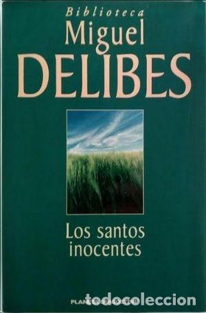 Libros: LOS SANTOS INOCENTES - MIGUEL DELIBES - Foto 1
