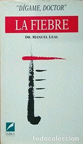 Libros: La fiebre. - Manuel Leal. TDK589 - Foto 1