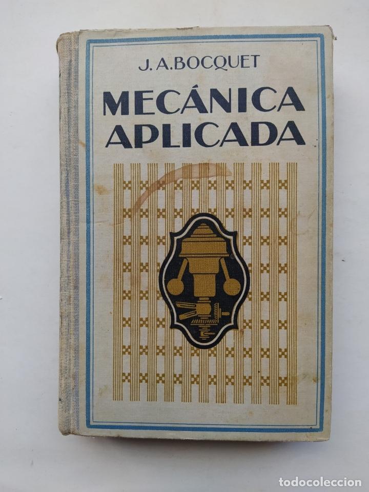 Libros: MEC&Aacute;NICA APLICADA. - J.A. BOCQUET. TDK590 - Foto 1
