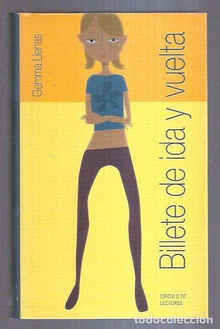 Libros: BILLETE DE IDA Y VUELTA - LIENAS, GEMMA - Foto 1