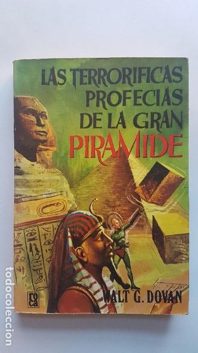 Libros: LAS TERRORIFICAS PROFECIAS DE LA GRAN PIR&Aacute;MIDE - DOVAN, Walt G. - Foto 1