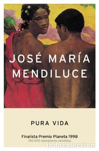Libros: Pura Vida - Mendiluce, Jose Maria - Foto 1