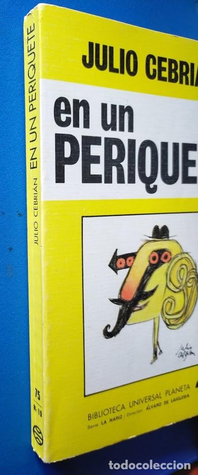 Libros: Julio Cebri&aacute;n en un PERIQUETE. Biblioteca Universal Planeta1973 - Foto 3