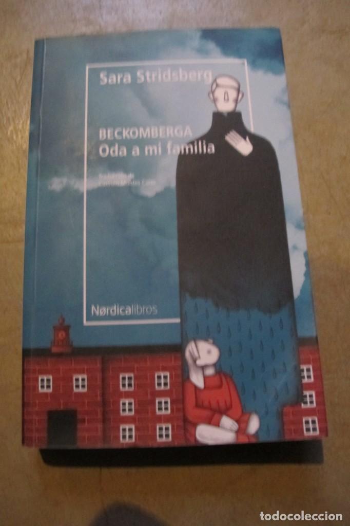 Libros: BECKOMBERGA ODA A MI FAMILIA. SARA STRIDSBERG