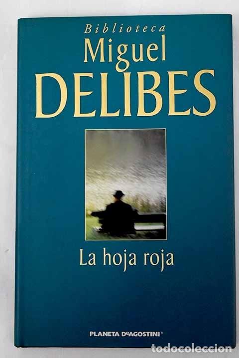 Libros: La hoja roja - Delibes, Miguel - Foto 1