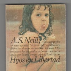 Libros: HIJOS EN LIBERTAD-A.S.NEILL