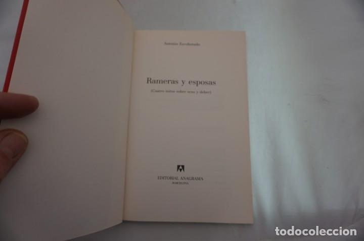 Libros: 15B/ RAMERAS Y ESPOSAS - ANTONIO ESCOHOTADO / EDITORIAL ANAGRAMA - Foto 3