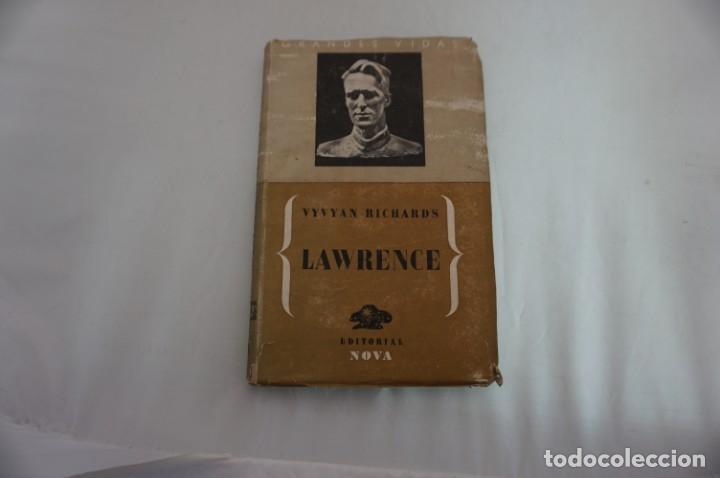 Libros: 15B/ T. E. LAWRENCE - VYVYAN RICHARDS / EDITORIAL NOVA 1946 - Foto 1