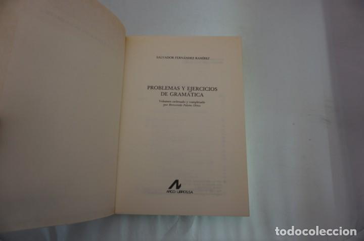 Libros: 15B/ PROBLEMAS Y EJERCICIOS DE GRAMATICA - SALVADOR FERNANDEZ RAMIREZ / ARCO LIBROS - Foto 3