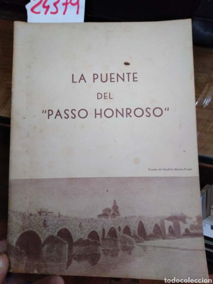 Libros: LA PUENTE DEL PASSO HONROSO - VILLACORTA. LUENGO. JUAREZ. - Foto 1