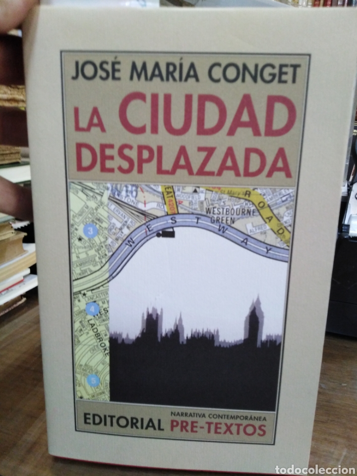 Libros: LA CIUDAD DESPLAZADA - CONGET, Jos&eacute; Mar&iacute;a - Foto 1