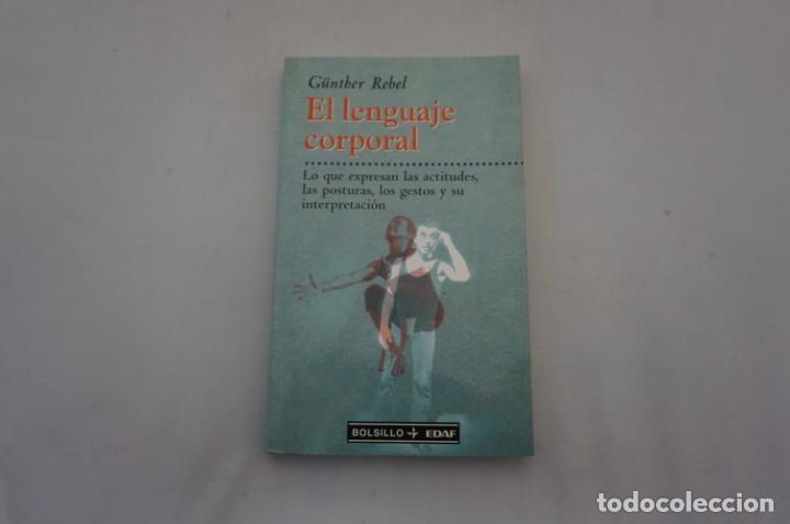 Libros: 12-C/ EL LENGUAJE CORPORAL - GUNTHER REBEL / BOLSILLO EDAF - Foto 1