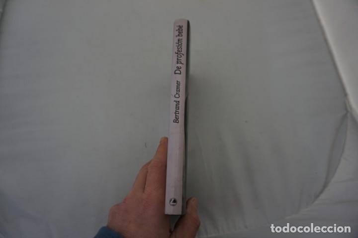 Libros: 12-D/ DE PROFESION BEBE - BERTRAND CRAMER / CIRCULO DE LECTORES - Foto 2
