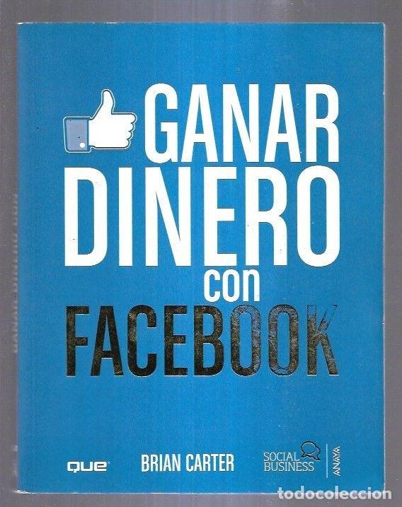 Libros: GANAR DINERO CON FACEBOOK - CARTER, BRIAN - Foto 2