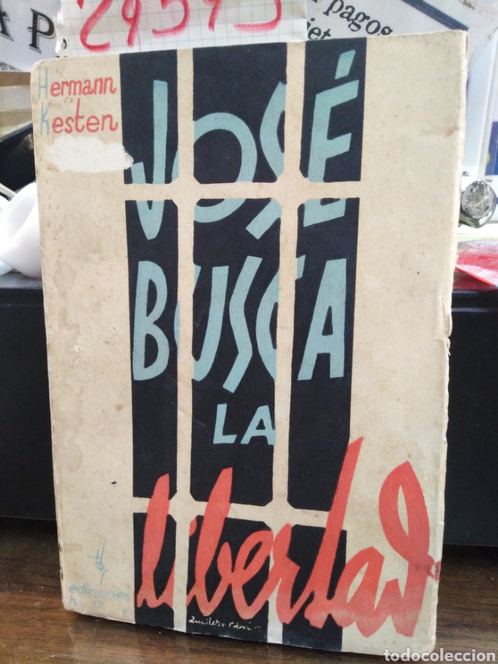 Libros: JOSE BUSCA LA LIBERTAD - KESTEN, Hermann - Foto 1