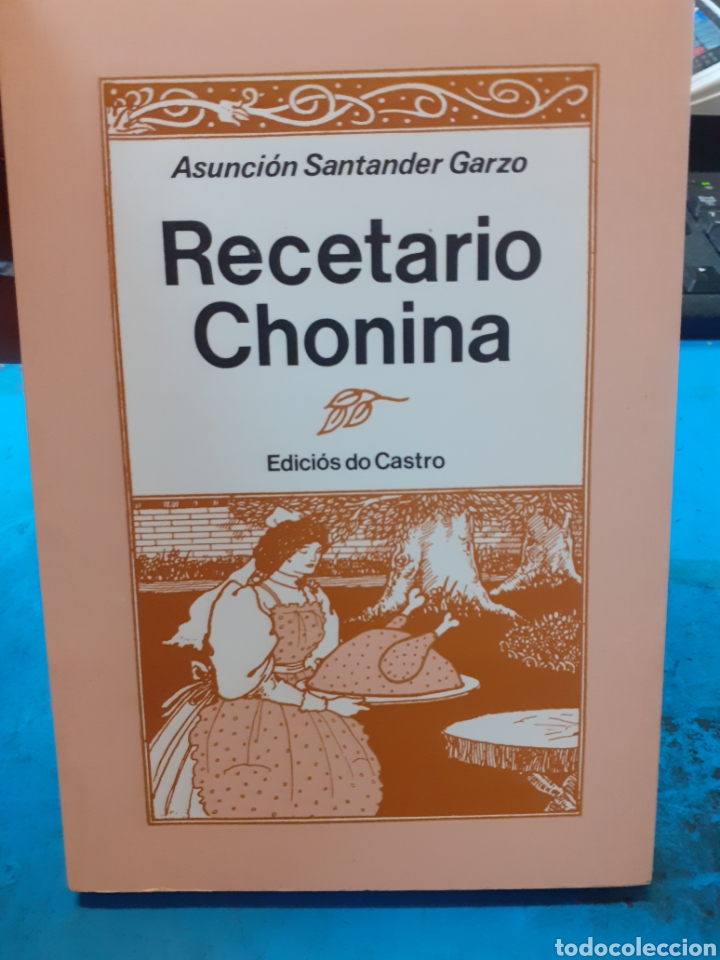 Livres: RECETARIO CHONINA. Cocina Gallega - SANTANDER GARZO, Asunci&oacute;n.