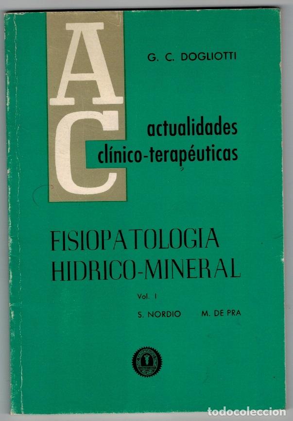 B&uuml;cher: Fisiopatolog&iacute;a y terap&eacute;utica h&iacute;drico-mineral vol. I - S. Norio / M. de Pr&aacute;
